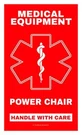 Power Chair Medical Equipment Luggage Tag - Handle With Care, Dot Acaa Regu. Fixed Price $9.99.